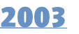 2003
